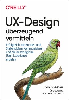 UX-Design überzeugend vermitteln (eBook, ePUB) - Greever, Tom
