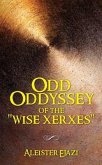 Odd Oddyssey of The "Wise Xerxes" (eBook, ePUB)