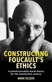 Constructing Foucault's ethics (eBook, ePUB)