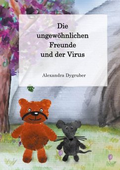 Die ungewöhnlichen Freunde und der Virus (eBook, ePUB)