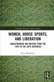 Women, Horse Sports and Liberation (eBook, ePUB)