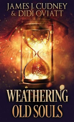 Weathering Old Souls - Cudney, James J.; Oviatt, Didi