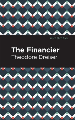 The Financier - Dreiser, Theodore