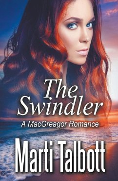 The Swindler (A MacGreagor Romance) - Talbott, Marti