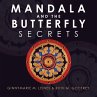 Mandala and the Butterfly - Bild 1