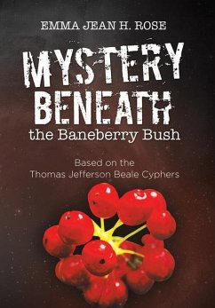 Mystery Beneath the Baneberry Bush - Rose, Emma Jean H.