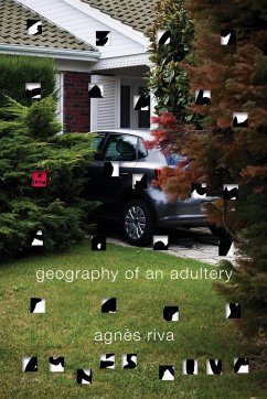 Geography of an Adultery - Riva, Agnes; Cullen, John