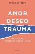 Amor, Deseo, Trauma - Bild 1