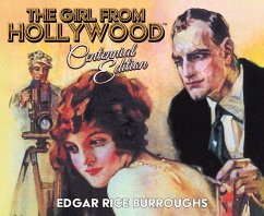 The Girl from Hollywood Centennial Edition - Burroughs, Edgar Rice