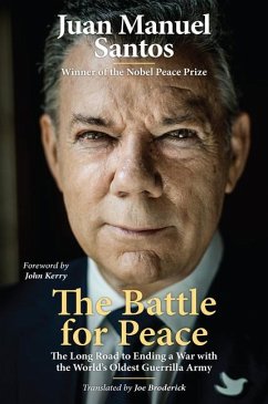 The Battle for Peace - Santos, Juan Manuel; Broderick, Joe