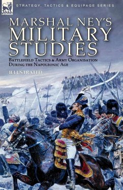 Marshal Ney's Military Studies - Ney, Michel