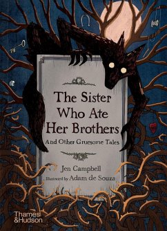 The Sister Who Ate Her Brothers - Campbell, Jen