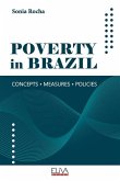 Poverty in Brazil: Concepts Measures Policies