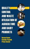 Quality Control And Waste Utilization For Agriculture And Dairy Products (eBook, PDF)