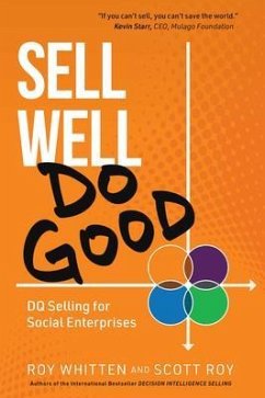 Sell Well, Do Good (eBook, ePUB) - Whitten, Roy; Roy, Scott