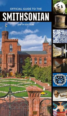 Official Guide to the Smithsonian, 5th Edition (eBook, ePUB) - Smithsonian Institution