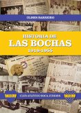 Historia de las bochas 1919-1955 (eBook, ePUB)