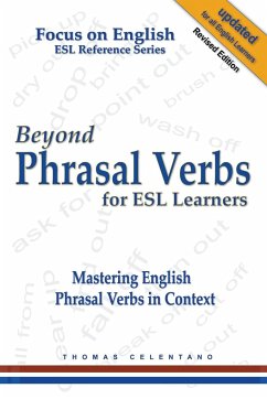 Beyond Phrasal Verbs for ESL Learners - Celentano, Thomas