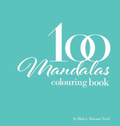 100 Mandalas Colouring Book - Yucel, Hulya-Roxana
