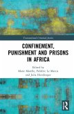 Confinement, Punishment and Prisons in Africa
