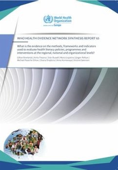 What Is the Evidence on the Methods, Frameworks and Indicators Used to Evaluate Health Literacy Policies, Programmes and Interventions at the Regional, National and Organizational Levels? - Centers of Disease Control