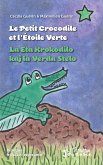 Le petit crocrodile et l'Etoile Verte