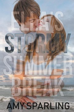 Ella's Stormy Summer Break - Sparling, Amy