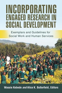 Incorporating Engaged Research in Social Development - Kebede, Wassie; Butterfield, Alice K.