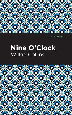 Nine O' Clock - Collins, Wilkie