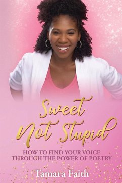 Sweet Not Stupid - Faith, Tamara