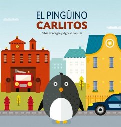El Pingüino Carlitos - Roncaglia, Silvia