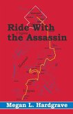 Ride With the Assassin