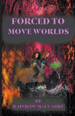 Forced to Move Worlds - Maccabre, Rainbow