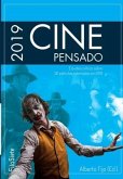 Cine Pensado 2019: Estudios críticos sobre 30 películas estrenadas en 2019