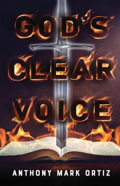 God's Clear Voice - Ortiz, Anthony Mark