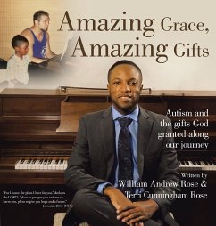 Amazing Grace, Amazing Gifts - Cunningham-Rose, Terri; Rose, William Andrew