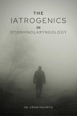 The Iatrogenics in Otorhinolaryngology (eBook, ePUB)