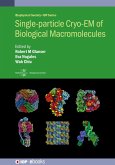 Single-particle Cryo-EM of Biological Macromolecules (eBook, ePUB)