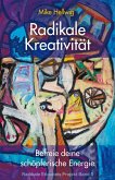 Radikale Kreativität (eBook, ePUB)