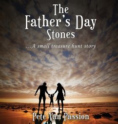 The Father's Day Stones - Passion, Pete van