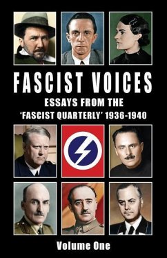 Fascist Voices - Pound, Ezra; Mosley, Oswald; Rosenberg, Alfred