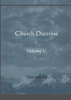 Church Doctrine - Volume V - Traumear