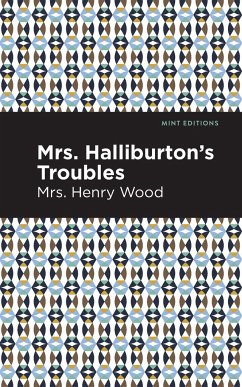 Mrs. Halliburton's Troubles - Wood, Henry