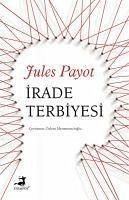 Irade Terbiyesi - Payot, Jules