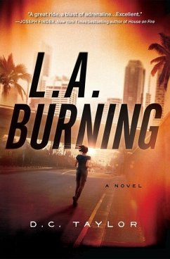 L.A. Burning - Taylor, D.C.