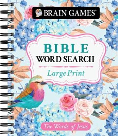 Brain Games - Large Print Bible Word Search: The Words of Jesus - Publications International Ltd; Brain Games
