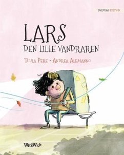 Lars, den lille vandraren: Swedish Edition of Leo, the Little Wanderer - Pere, Tuula