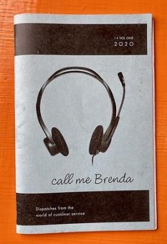 Call Me Brenda: Dispatches from the World of Customer Service - Vanderswan, Mary Beth