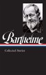 Donald Barthelme: Collected Stories... - Bild 1
