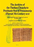 The Archive of the Theban Choachyte Petebaste Son of Peteamunip (Floruit 7th Century Bce): Abnormal Hieratic Papyrus Louvre E 3228 A-H